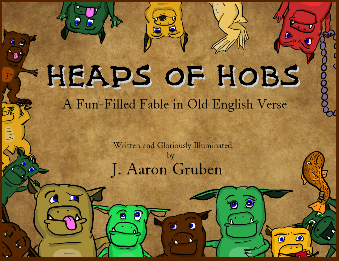 Heaps of Hobs: A Fun-Filled Fable in Old English Verse